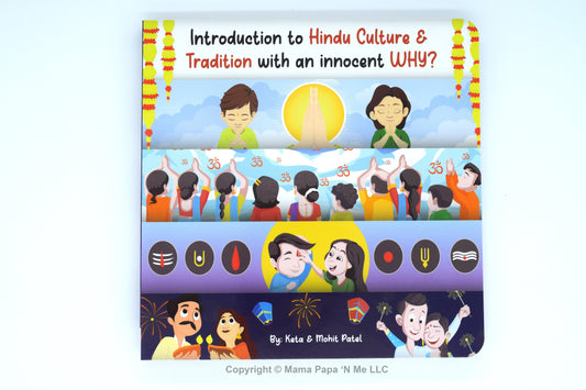 Introduction to Hindu Culture & Tradition with an innocent WHY?